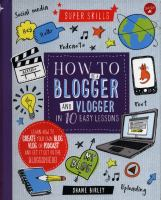 How_to_be_a_blogger_and_vlogger_in_10_easy_lessons