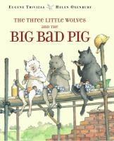 The_Three_little_wolves_and_the_big_bad_pig