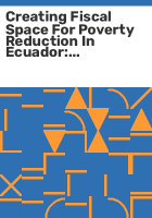 Creating_fiscal_space_for_poverty_reduction_in_Ecuador