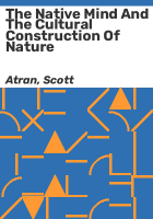 The_native_mind_and_the_cultural_construction_of_nature