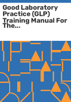 Good_laboratory_practice__GLP__training_manual_for_the_trainee