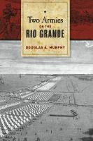 Two_armies_on_the_Rio_Grande