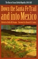 Down_the_Santa_Fe_Trail_and_into_Mexico