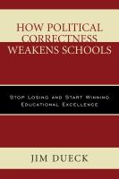 How_political_correctness_weakens_schools