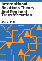 International_relations_theory_and_regional_transformation
