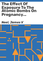 The_effect_of_exposure_to_the_atomic_bombs_on_pregnancy_termination_in_Hiroshima_and_Nagasaki