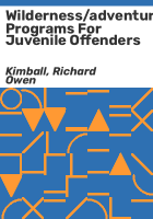 Wilderness_adventure_programs_for_juvenile_offenders