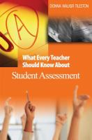 What_every_teacher_should_know_about_student_assessment