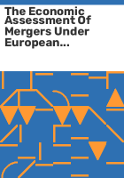 The_economic_assessment_of_mergers_under_European_competition_law