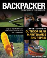 Backpacker_magazine_s_complete_guide_to_outdoor_gear_maintenance_and_repair