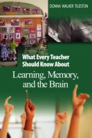 What_every_teacher_should_know_about_learning__memory__and_the_brain