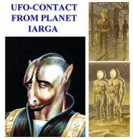 UFO__contact_from_planet_Iarga