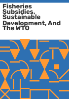 Fisheries_subsidies__sustainable_development__and_the_WTO