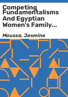 Competing_fundamentalisms_and_Egyptian_women_s_family_rights