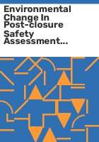 Environmental_change_in_post-closure_safety_assessment_of_solid_radioactive_waste_repositories