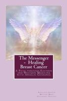 The_messenger__healing_breast_cancer